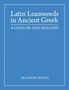 Eleanor Dickey: Latin Loanwords in Ancient Greek, Buch