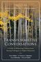 Peter Felten: Transformative Conversations, Buch