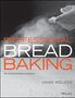 Hans Welker: Professional Bread Baking, Buch