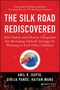 Anil K Gupta: The Silk Road Rediscovered, Buch