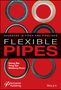 Qiang Bai: Flexible Pipes, Buch