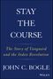 John C Bogle: Stay the Course, Buch