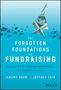 Jeremy Beer: The Forgotten Foundations of Fundraising, Buch