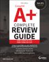 Troy Mcmillan: CompTIA A+ Complete Review Guide, Buch