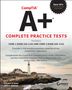 Audrey O'Shea: Comptia A+ Complete Practice Tests, Buch