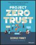 George Finney: Project Zero Trust, Buch