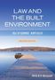 Text: "LAW AND THE BUILT ENVIRONMENT, JILL ST GEORGE · KATE ELLIS, SECOND EDITION". Ein Steg führt zu einer Bank am See.