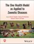 The One Health Model as Applied to Zoonotic Diseases, Buch