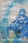 Eleanor Gordon: Conflict, Security and Justice, Buch