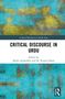 Critical Discourse in Urdu, Buch, Buch