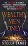 Stella Sands: Wealthy Men Only, Buch