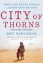 Ben Rawlence: City of Thorns, Buch