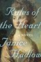 Janice Hadlow: Rules of the Heart, Buch