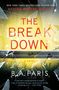 B A Paris: The Breakdown, Buch