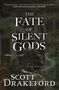 Scott Drakeford: The Fate of Silent Gods, Buch