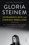 Gloria Steinem: Outrageous Acts and Everyday Rebellions, Buch