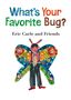 Eric Carle: What's Your Favorite Bug?, Buch