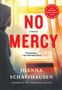 Joanna Schaffhausen: No Mercy, Buch