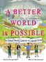Danica Novgorodoff: A Better World Is Possible, Buch