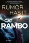 Cat Rambo: Rumor Has It, Buch