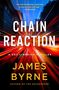 James Byrne: Chain Reaction, Buch