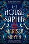 "The House Saphir", "Marissa Meyer". Treppe mit roten Flecken, goldene Kelche, blaue Vögel, Degen und florale Ornamente.