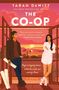 Tarah DeWitt: The Co-Op, Buch