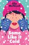 Elle McNicoll: Some Like It Cold, Buch