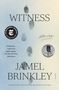 Jamel Brinkley: Witness, Buch