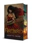 Juliette Cross: Firebird. Deluxe Edition, Buch