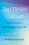 Kirren Schnack: Ten Times Calmer, Buch, Buch