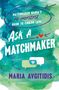 Maria Avgitidis: Ask a Matchmaker, Buch