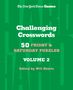 New York Times: New York Times Games Challenging Crosswords Volume 2: 50 Friday and Saturday Puzzles, Buch