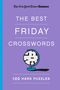 Will Shortz: New York Times Games the Best Friday Crosswords: 100 Hard Puzzles, Buch