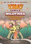 Titel: Science Comics Wildfires. Zwei Feuerwehrleute in gelber Ausrüstung mit Werkzeugen und Schläuchen im Wald.