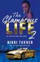Nikki Turner: The Glamorous Life 2, Buch