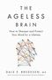 Dale E Bredesen: The Ageless Brain, Buch