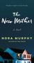 Nora Murphy: The New Mother, Buch