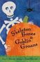 Amy E Sklansky: Skeleton Bones and Goblin Groans, Buch