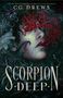 "SCORPION DEEP" und "CG DREWS". Eine surreale Illustration: Gesicht mit roten Korallen und Tentakeln.