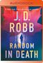 J D Robb: Random in Death, MP3-CD