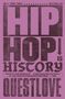 Questlove: Hip-Hop Is History, Buch