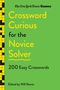 New York Times: New York Times Games Crossword Curious for the Novice Solver, Buch, Buch