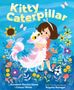 Annabeth Bondor-Stone: Kitty Caterpillar, Buch