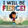 Bea Birdsong: I Will Be Fierce!, Buch