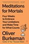 Oliver Burkeman: Meditations for Mortals, Buch