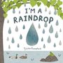 „I'M A RAINDROP“ und „Tjitske Kamphuis“ stehen über Regentropfen, Enten und einem Frosch am Wasser unter einem Baum., Buch