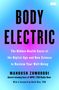 Manoush Zomorodi: Body Electric, Buch