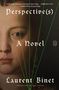 Laurent Binet: Perspective(s), Buch, Buch