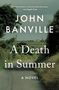 John Banville: A Death in Summer, Buch